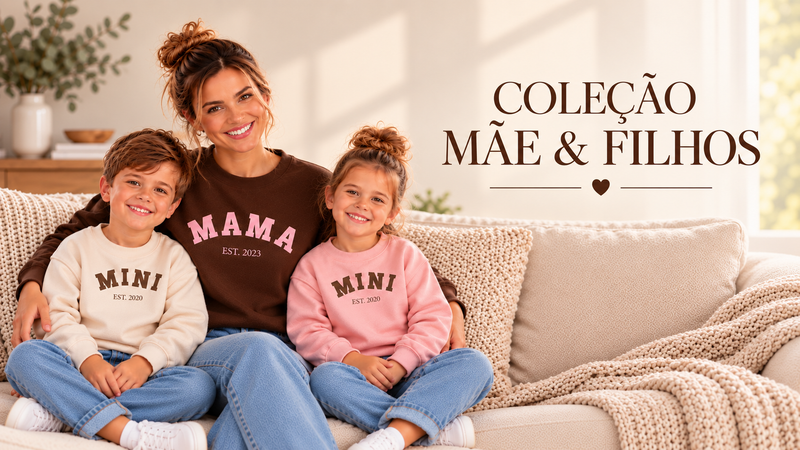 MÃE & FILHOS