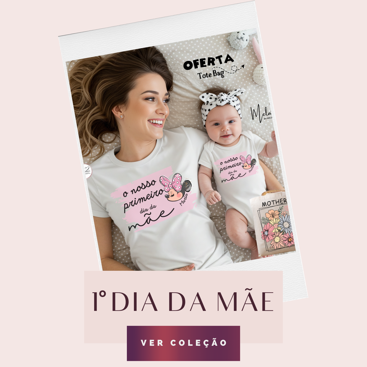 1º DIA DA MÃE