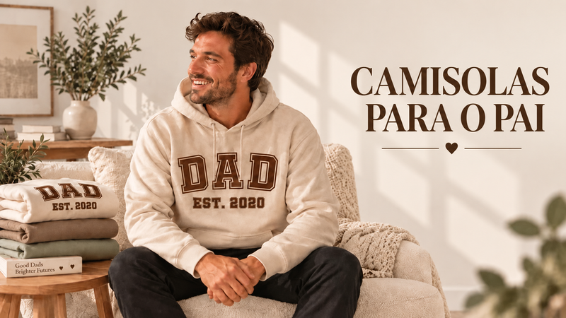 CAMISOLAS PARA O PAI