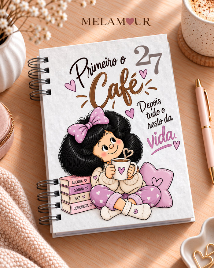 Agenda 2027 Essencial Primeiro o Café — capa branca personalizada MELAMOUR