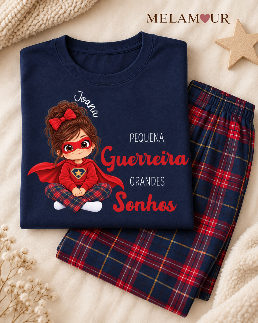 Pijama de Natal · Pequena Guerreira Grandes Sonhos
