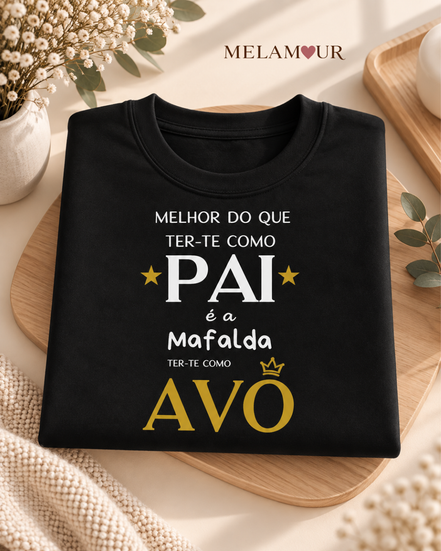 Melhor do que Ter-te como Pai é Ter-te como Avô | Camisola Personalizada