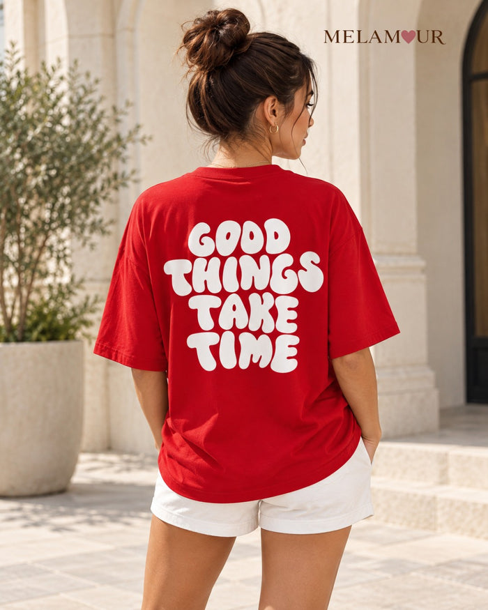 Good Things Take Time | Mulher