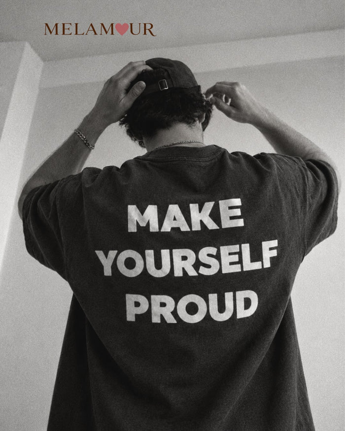 Make Yourself Proud | Homem
