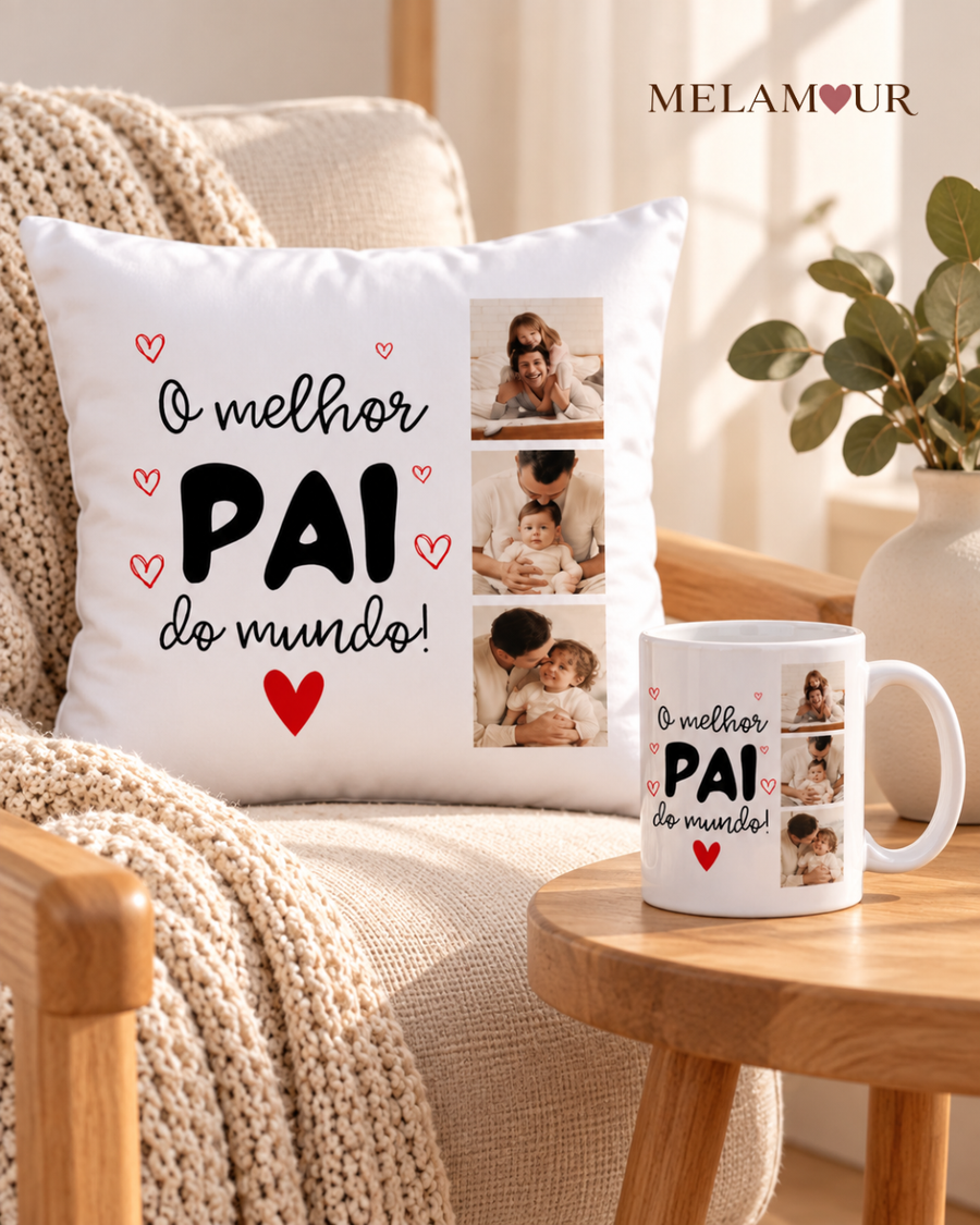 O Melhor Pai do Mundo | Almofada + Caneca Personalizadas